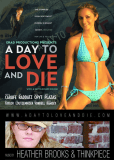 A Day to Love and Die