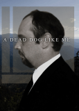 A Dead Dog Like Me