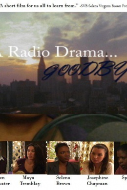 A Radio Drama Goodbye