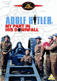 Adolf Hitler: My Part in His Downfall