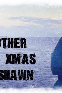 Another Dark Xmas for Shawn