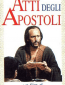 Atti degli apostoli (многосерийный)