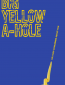 Big Yellow A-Hole