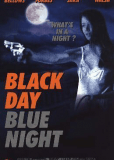 Black Day Blue Night