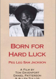Born for Hard Luck