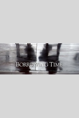 Borrowing Time