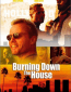 Burning Down the House