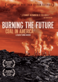 Burning the Future: Coal in America
