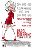Carol Channing: Larger Than Life
