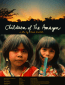 Children of the Amazon