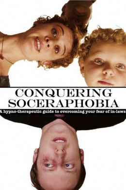 Conquering Soceraphobia