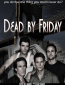 Dead by Friday
