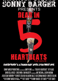 Dead in 5 Heartbeats