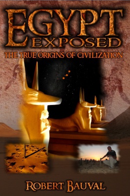 Egypt Exposed: The True Origins of Civilization