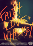 Faith, Love and Whiskey