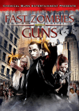 Fast Zombies with Guns