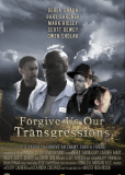 Forgive Us Our Transgressions