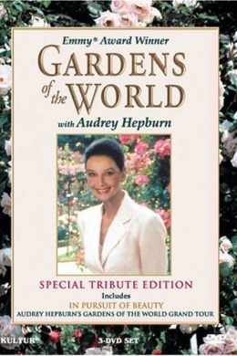 Gardens of the World with Audrey Hepburn