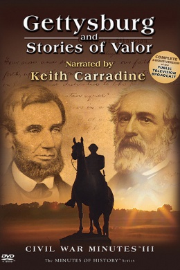 Gettysburg and Stories of Valor: Civil War Minutes III