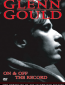 Glenn Gould: Off the Record