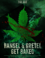 Темный лес: Ганс, Грета и 420-я ведьма
