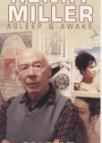 Henry Miller Asleep & Awake