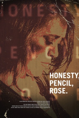 Honesty, Pencil, Rose