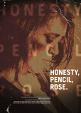 Honesty, Pencil, Rose