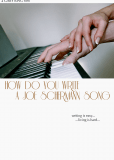 How Do You Write a Joe Schermann Song