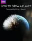 Как вырастить планету (сериал)