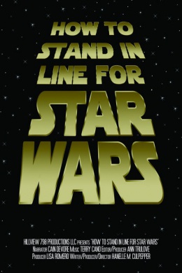 How to Stand in Line for Star Wars