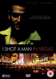 I Shot a Man in Vegas