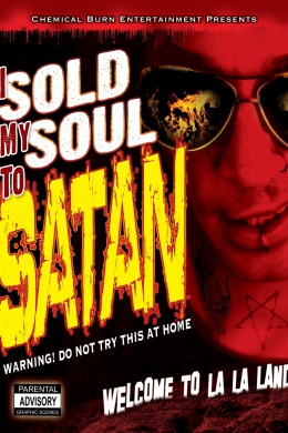 I Sold My Soul to Satan