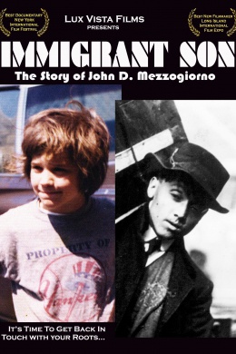Immigrant Son: The Story of John D. Mezzogiorno