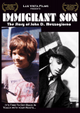 Immigrant Son: The Story of John D. Mezzogiorno