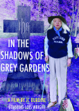 In the Shadows of Grey Gardens