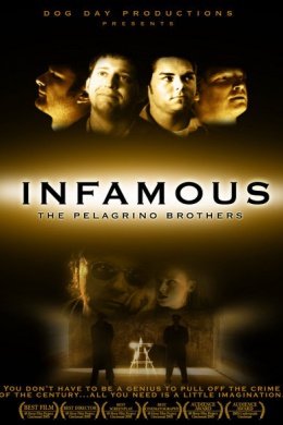 Infamous: The Pelagrino Brothers
