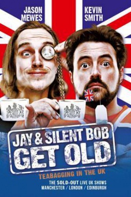 Jay &amp; Silent Bob Get Old: Classic