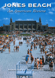 Jones Beach: An American Riviera