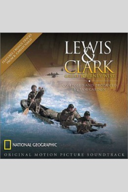 Lewis & Clark: Great Journey West