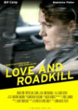 Love and Roadkill