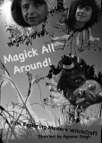 Magick All Around!