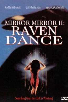 Зеркало, зеркало 2: Танец ворона