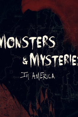 Monsters and Mysteries in America (сериал)