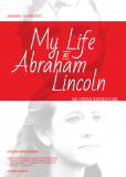 My Life as Abraham Lincoln