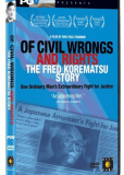 Of Civil Wrongs & Rights: The Fred Korematsu Story