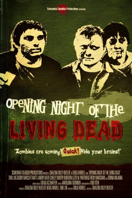 Opening Night of the Living Dead