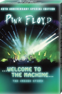 Pink Floyd - Welcome To The Machine: The Inside Story