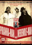 Piranha-Man Versus WereWolf-Man: Howl of the Piranha