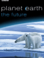 Планета Земля: Будущее (многосерийный)